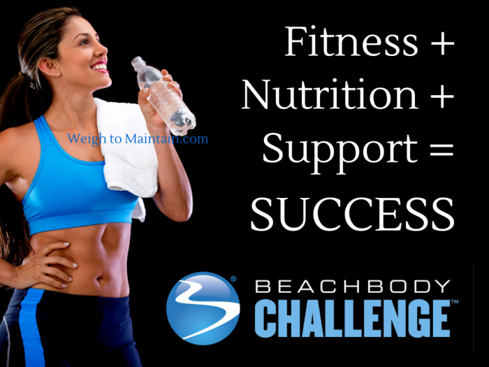 Beachbody Challenge weigh to maintain