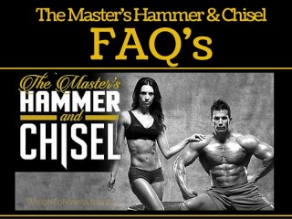 The Master’s Hammer and Chisel FAQ