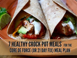 7 Slow Cooker Recipes for the Core de Force Meal Plan (or 21 Day Fix)