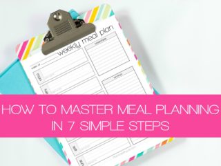 How to Master Meal Planning in 7 Simple Steps