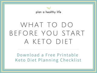 What to Do BEFORE You Start a Keto Diet (and Printable Keto Diet Planning Checklist)