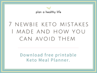 7 Newbie Keto Mistakes I Made (And How You Can Avoid Them)